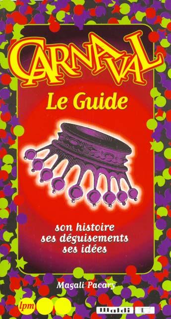 Couverture du livre « Carnaval ; Le Guide » de M Paccary aux éditions Jm Laffont - Lpm