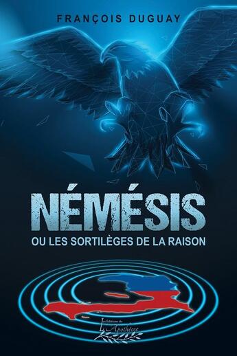 Couverture du livre « Nemesis ou les sortileges de la raison » de Duguay Francois aux éditions Distribulivre