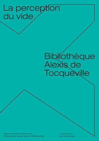 Couverture du livre « Bibliothèque Alexis-de-Tocqueville à Caen » de  aux éditions Point Du Jour