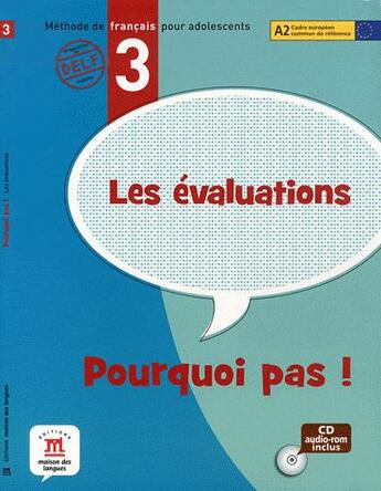 Couverture du livre « Pourquoi pas ! t.3 ; les évaluations ; niveau A2 du CECRL » de  aux éditions La Maison Des Langues