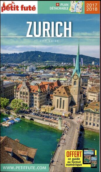 Couverture du livre « GUIDE PETIT FUTE ; CITY GUIDE ; Zurich (édition 2017/2018) » de  aux éditions Le Petit Fute