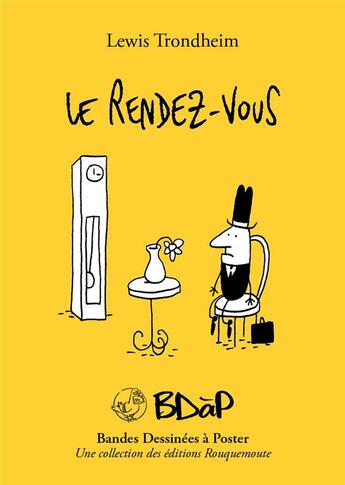 Couverture du livre « Le rendez-vous » de Lewis Trondheim aux éditions Rouquemoute