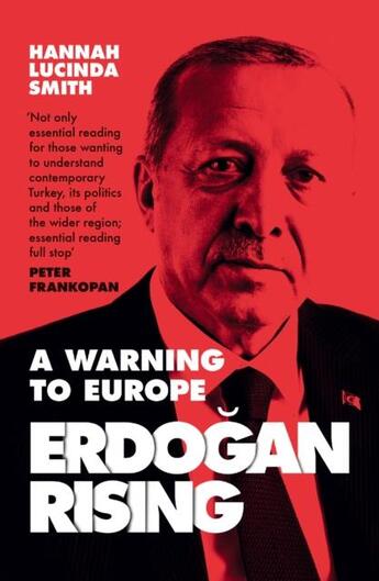 Couverture du livre « ERDOGAN RISING » de Hannah Lucinda Smith aux éditions William Collins