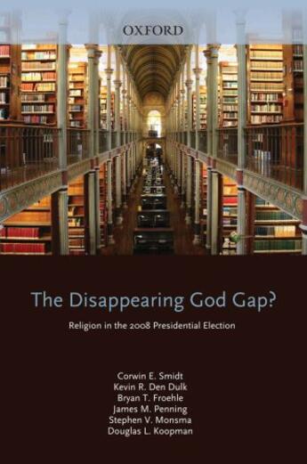 Couverture du livre « The Disappearing God Gap?: Religion in the 2008 Presidential Election » de Koopman Douglas aux éditions Oxford University Press Usa