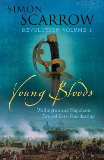 Couverture du livre « YOUNG BLOODS - REVOLUTION 1 » de Simon Scarrow aux éditions Review