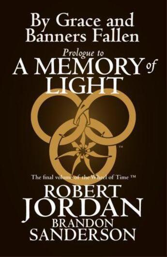 Couverture du livre « By Grace and Banners Fallen - the Prologue to A Memory of Light » de Robert Jordan aux éditions Little Brown Book Group Digital