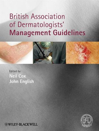 Couverture du livre « British Association of Dermatologists' Management Guidelines » de Neil Cox et John English aux éditions Wiley-blackwell