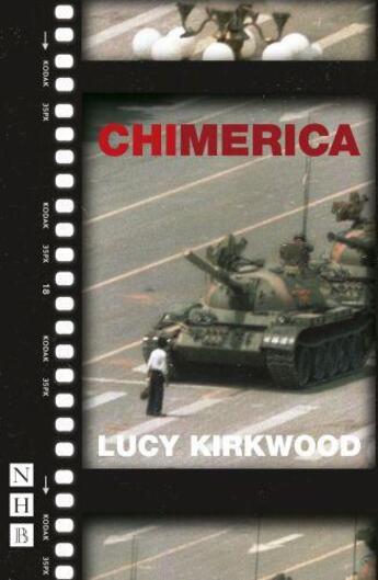 Couverture du livre « Chimerica (NHB Modern Plays) » de Kirkwood Lucy aux éditions Hern Nick Digital