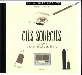 Couverture du livre « Cils et sourcils » de  aux éditions Hachette Pratique