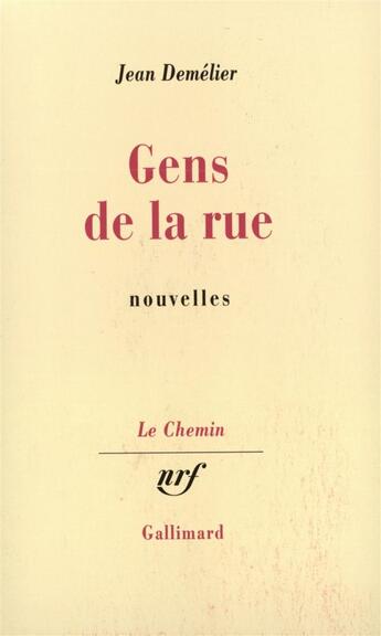 Couverture du livre « Gens de la rue » de Jean Demelier aux éditions Gallimard