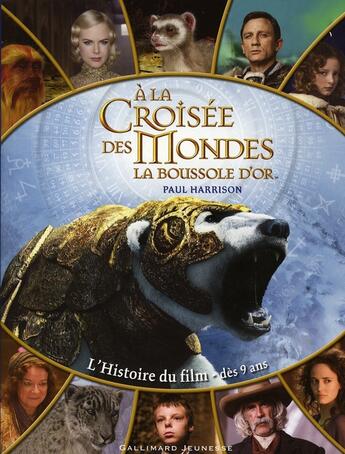 Couverture du livre « À la croisée des mondes ; histoire dès 9 ans » de Paul Harrison aux éditions Gallimard-jeunesse