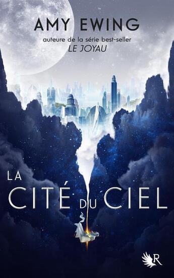 Couverture du livre « La cité du ciel Tome 1 » de Amy Ewing aux éditions R-jeunes Adultes