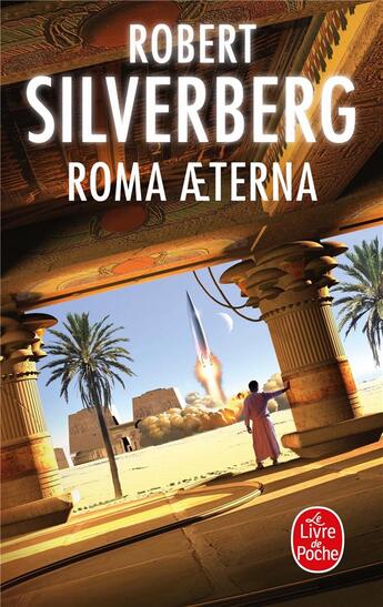 Couverture du livre « Roma aeterna » de Robert Silverberg aux éditions Le Livre De Poche