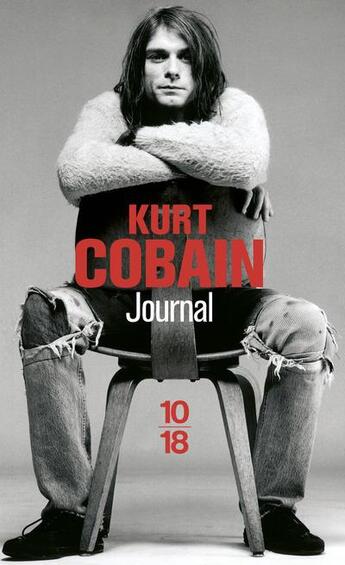 Couverture du livre « Journal » de Kurt Cobain aux éditions 10/18