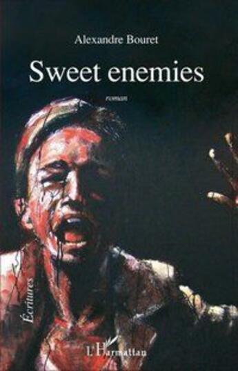 Couverture du livre « Sweet enemies » de Alexandre Bouret aux éditions L'harmattan