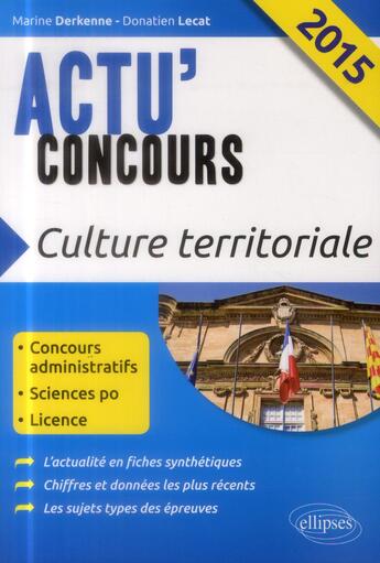 Couverture du livre « Culture territoriale - 2015 » de Derkenne/Lecat aux éditions Ellipses