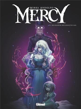 Couverture du livre « Mercy Tome 2 : des chasseurs, des fleurs et du sang » de Mirka Andolfo aux éditions Glenat