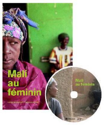 Couverture du livre « Mali Au Feminin (Livre-Dvd) » de Francoise Berretrot aux éditions Editions De L'oeil