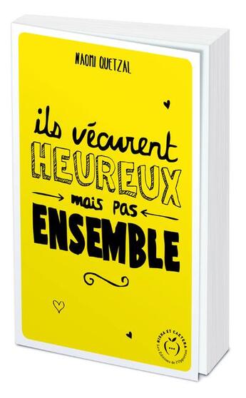 Couverture du livre « Ils vécurent heureux mais pas ensemble » de Naomi Quetzal et Carine Guichard aux éditions Nisha Et Caetera