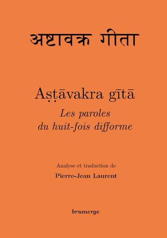 Couverture du livre « Ashtâvakra gîtâ » de  aux éditions Brumerge