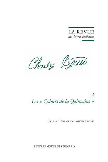 Couverture du livre « La revue des lettres modernes - les cahiers de la quinzaine » de Simone Fraisse aux éditions Classiques Garnier