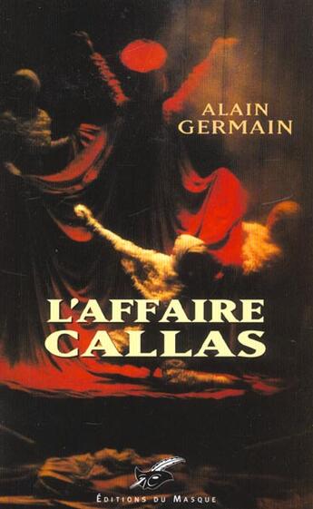 Couverture du livre « L'affaire callas » de Alain Germain aux éditions Editions Du Masque