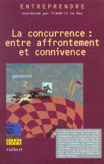 Couverture du livre « Comprendre la concurrence » de Frederic Leroy aux éditions Vuibert