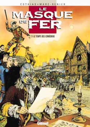 Couverture du livre « Masque de fer t01 temps des comediens » de Cothias+Gouedard+Ren aux éditions Glenat