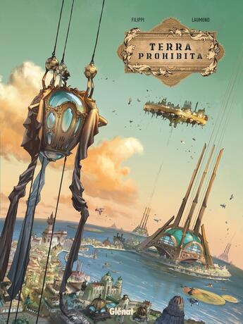 Couverture du livre « Terra prohibita Tome 1 » de Denis Filippi et Patrick Laumond aux éditions Glenat