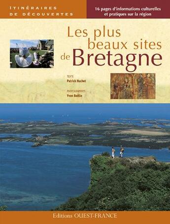 Couverture du livre « Les plus beaux sites de Bretagne » de Huchet P-Boelle Y aux éditions Ouest France