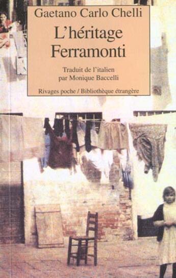 Couverture du livre « L'heritage ferramonti » de Chelli Gaetano Carlo aux éditions Rivages