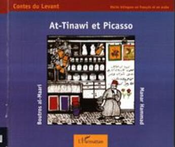 Couverture du livre « At-tinawi et picasso » de Manar Hammad et Boutros Al- Maari aux éditions L'harmattan