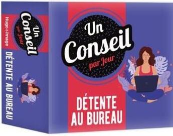 Couverture du livre « Un conseil détente au bureau par jour (édition 2020) » de  aux éditions Hugo Image