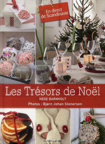 Couverture du livre « Les trésors de Noël » de Hege Barnholt et Bjorg-Johan Stenersen aux éditions De Saxe