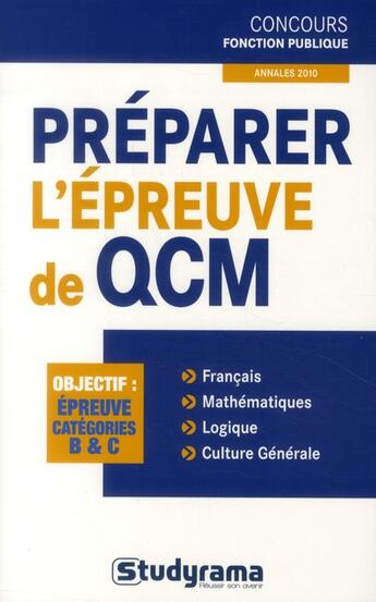Couverture du livre « Préparer l'épreuve de QCM catégorie B et C » de Murielle Dufour aux éditions Studyrama