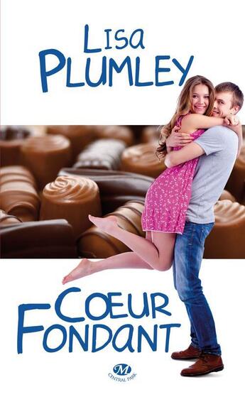 Couverture du livre « Coeur fondant » de Lisa Plumley aux éditions Milady