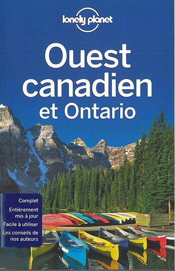 Couverture du livre « Ouest canadien et Ontario (3e édition) » de  aux éditions Lonely Planet France