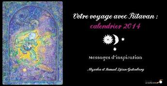 Couverture du livre « Votre voyage avec Ritavan : calendrier 2014 ; messages d'inspiration » de Myrrha et Samuel Djian-Gutenberg aux éditions Le Souffle D'or