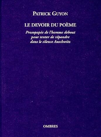 Couverture du livre « Le devoir du poème » de Patrick Guyon aux éditions Ombres