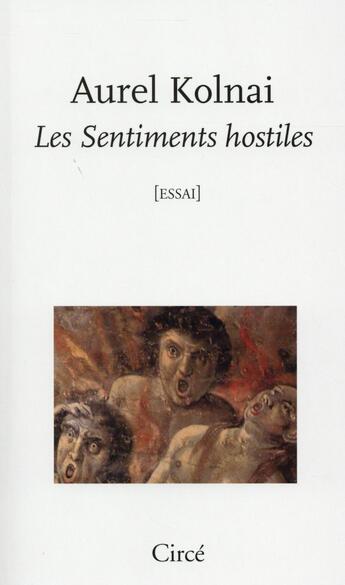 Couverture du livre « Les sentiments hostiles » de Aurel Kolnai aux éditions Circe