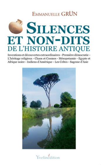 Couverture du livre « Silences et non-dits de l'histoire antique » de Emmanuelle Grun aux éditions Francois Baudez