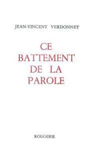 Couverture du livre « Ce battement de la parole » de Verdonn Jean-Vincent aux éditions Rougerie