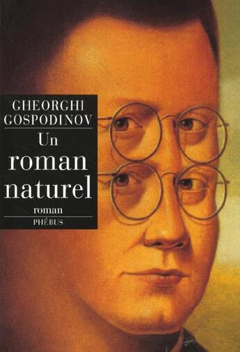 Couverture du livre « Un roman naturel » de Gospodinov G aux éditions Phebus