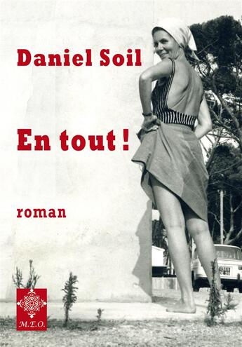 Couverture du livre « En tout ! » de Daniel Soil aux éditions Meo