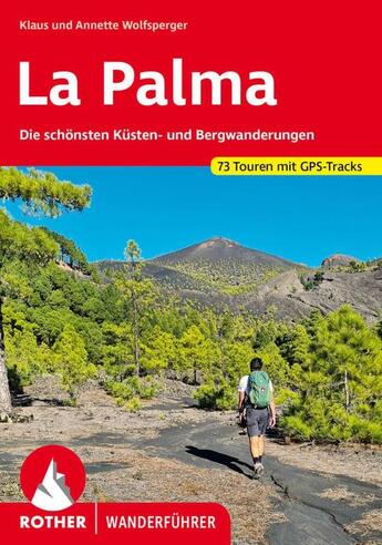 Couverture du livre « La Palma » de Annette Wolfsperger et Klauss Wolfsperger aux éditions Rother