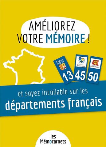 Couverture du livre « Ameliorez votre memoire et soyez incollable sur les departements francais. - un carnet d'activites p » de Delaby Helene aux éditions Bookelis