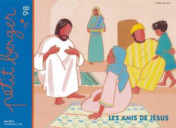 Couverture du livre « Petit berger 98 - Les amis de Jésus : Mars 2016 » de Marie-France Baures aux éditions Les Amis De Vianney