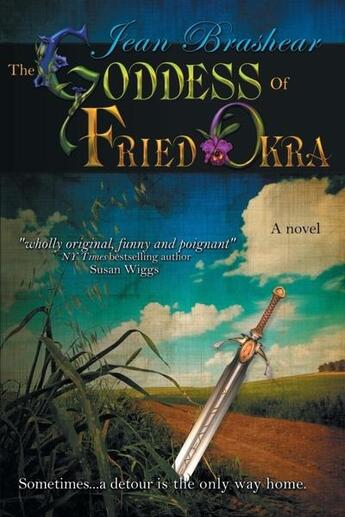 Couverture du livre « The goddess of fried okra » de Jean Brashear aux éditions Bellebooks