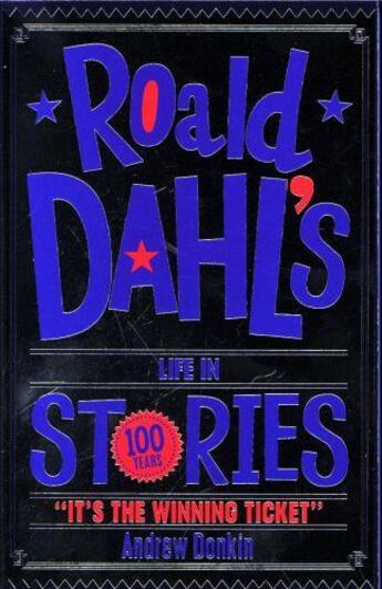 Couverture du livre « ROALD DAHL''S LIFE IN STORIES » de Goddard Clive et Andrew Donkin aux éditions Scholastic