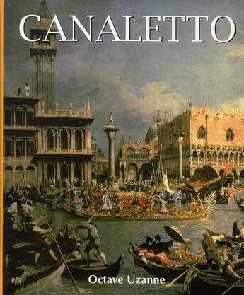 Couverture du livre « Canaletto » de Octave Uzanne aux éditions Parkstone International